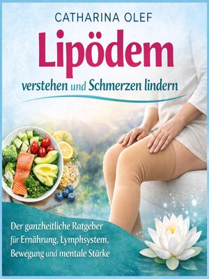cover image of Lipödem verstehen und Schmerzen lindern